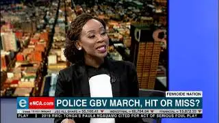 Police GBV march, hit or miss?