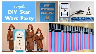 Simple DIY Star Wars Party Ideas / Jedi Training Camp / Easy & Inexpensive