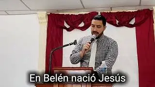 En Belén nació Jesús (Christ is born in Bethlehem)