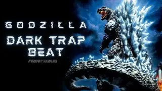 GODZILLA [DARK BELLS TYPE BEAT]