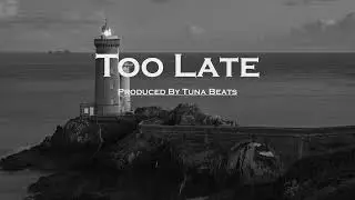 Too Late / Old School Boom Bap Hiphop Rap Beat (Prod. Tuna Beats)