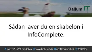 S&aring;dan laver du en skabelon i InfoComplete.