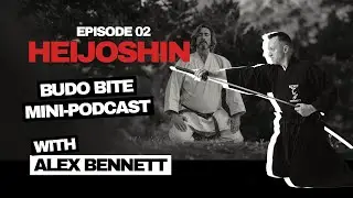 Budo Bite | Episode 02: Heijoshin or Maintaining a Calm and Steady Mind