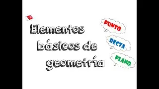 ELEMENTOS BÁSICOS DE GEOMETRÍA