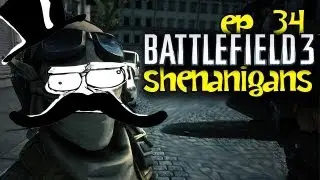 BF3 FUNNY MOMENTS - BATTLEFIELD 3 SHENANIGANS TROLLING