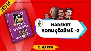 Hareket Soru Çözümü -2 | 2023 TYT Fizik KAMPI