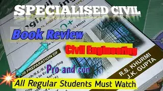 Civil Engineering Book Review|| Khurmi & Gupta|| Specialised Civil