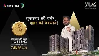 Choose What a Superstar Chose! 🏡 Luxury 1, 2 & 3 BHK Homes at Vikas Ritz from ₹46.56 Lacs