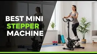 TOP 5 Best Mini Stepper Machine 2025 | I Tried The Mini Stepper Machines
