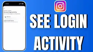 How to See Login Activity on Instagram (2026)
