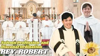 Solemn Profession of Vows, Ordination to the Sacred Order of Deacons of Rev. Robert T. Jacome, OCD