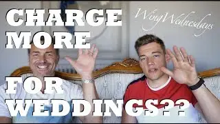 Increasing your prices / How to Charge More for Weddings  - The Business of Weddings
