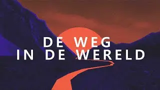 De Weg in de wereld | Hand. 19:21 - 20:1-6 | New Life Spijkenisse