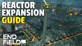 Reactor Expansion Simulation Guide | Arknights Endfield