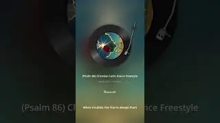 (Psalm 86) Christian Latin Dance Freestyle