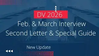 DV 2026 Feb. & March Interview Second Letter & Special Guide with New Update #dvsecondletter 