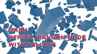 MAYA # TUTORIALS # MASH offset, Random Node with falloff
