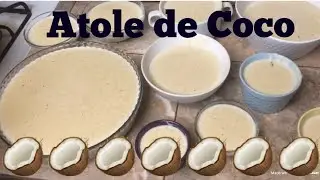 Receta De Atole De Coco Estilo Nayarit