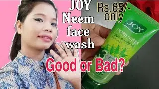 JOY Pure Neem Face Wash Review | Skin Purifying Face Wash