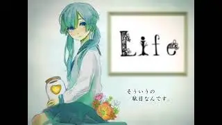 【歌ってみた】Life / 夜露儚火