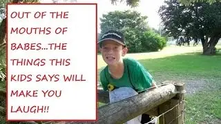 THE THINGS KIDS SAY? - New Life On The Road
