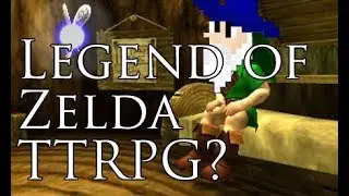 Legend of Zelda TTRPG?