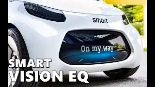 smart vision EQ fortwo OFFICIAL Trailer