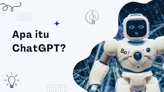 Apa itu ChatGPT?