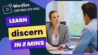 Learn the word discern in two minutes- Improve your English vocabulary with real world examples