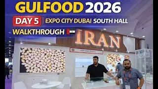Gulfood 2026 Day 5 | Expo City Dubai South Hall Walkthrough | Part 3