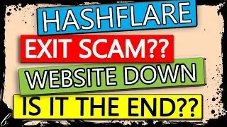 HASHFLARE.IO- Website is Down Error 502, Exit Scam? Is this the End? || Crypto B