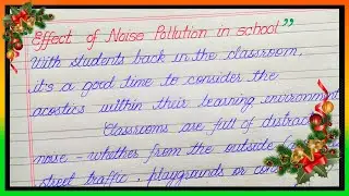 Essay on Effects of noise pollution in school | Cause and prevention of noise pollution in school