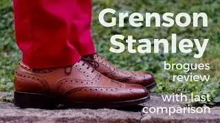 Grenson Stanley brogues review - with last comparison