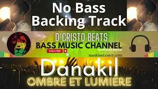 Danakil - Ombre et Lumi&egrave;re - Baco Session - Bm - 80bpm - Reggae No Bass Backing Track