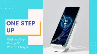 OnePlus Warp Charge 30 Wireless Charger Unboxing and First impressions - One Step Up