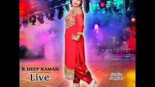 NEW JUGNI | R DEEP RAMAN