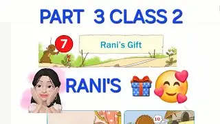 RANI'S GIFT  chapter  7 part 3 class 2 joyful mathematics