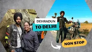 Dehradun to Delhi by Bike | Non Stop Ride | Mussoorie Series Ep-04