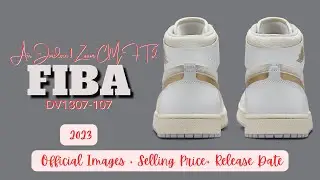 2023 Air Jordan 1 Zoom CMFT 2 &lsquo;FIBA&rsquo; OFFICIAL IMAGES + Price Revealed!