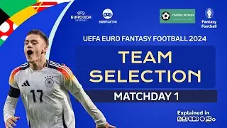 MATCHDAY 1 | TEAM SELECTION | EURO 2024 | Malayalam