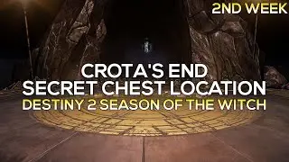 Crota's End Raid - Raid Chest Location (2nd Week) [Destiny 2]