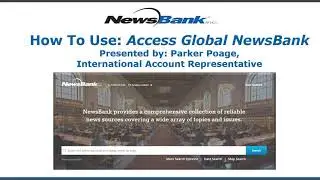 How To: Use Access Global NewsBank Demonstration