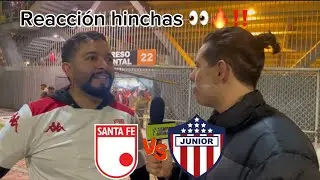 Santa Fe vs. Junior | Superliga BetPlay 2026 | Reacci&oacute;n hinchas 👀🔥‼️