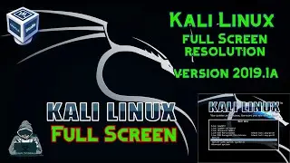 Kali linux full screen resolution | 2019 | Successfull Installation
