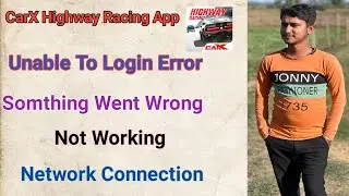 Fix CarX Highway Racing App Login Problem | Unable to Login CarX Highway | CarX Highway Not Working