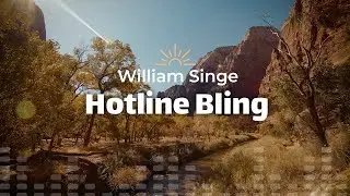 William Singe - Hotline Bling (Lyrics)
