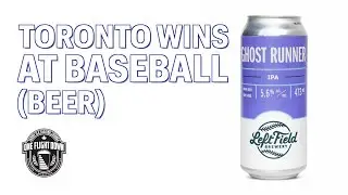 Toronto's winning baseball beer - Left Field Brewery