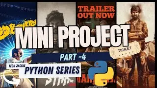 Mini Project | Part -4 | Python Series | #24