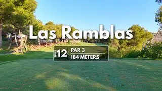 Las Ramblas | Hole 12 Par 3 | Scout the Plateau Green Approach | Drone View