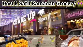 Dost K Sath Ramadan Grocery Chase Up 🛒🌙 | Budget Shopping, Funny Moments & Iftar Prep Vlog 2026